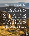 Parent, Laurence - Official Guide to Texas State Parks and Historic Sites