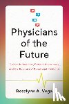 Vega, Rosalynn A. - Physicians of the Future