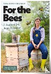 Chapman, Tara Dawn - For the Bees