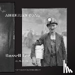 Appel, Mary Jane - American Coal: Russell Lee Portraits