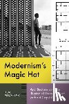 Muzaffar, Ijlal - Modernism's Magic Hat: Architecture and the Illusion of Development Without Capital