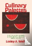 Wolff, Lesley A. - Culinary Palettes