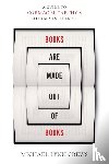 Crews, Michael Lynn - Books Are Made Out of Books