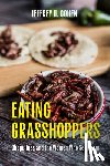 Cohen, Jeffrey H. - Eating Grasshoppers