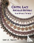 Halpenny, Sandra D - Crystal Lace Necklace Patterns, Bead Weaving Technique