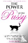 King, Kara - The Power of the Pussy