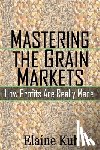 Kub, Elaine - Mastering the Grain Markets