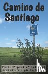 Kelly, Gerald - Camino de Santiago - Practical Preparation and Background