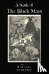 Geyraud, Pierre - A Study of the Black Mass