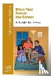 Health, National Institutes of - When Your Parent Has Cancer: A Guide for Teens