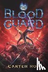 Roy, Carter - The Blood Guard