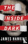 Hankins, James - The Inside Dark