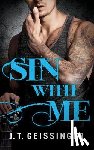 J.T. Geissinger - Sin With Me
