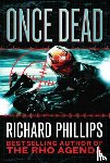 Richard Phillips - Once Dead