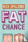 Spalding, Nick - Fat Chance