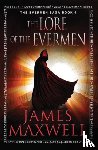 Maxwell, James - The Lore of the Evermen