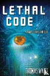 Waite, Thomas - Lethal Code