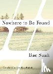 Suah, Bae - Nowhere to Be Found