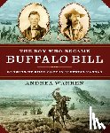ANDREA WARREN - BOY WHO BECAME BUFFALO BILL THE