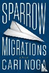 Noga, Cari - Sparrow Migrations