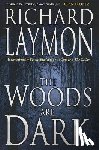 RICHARD LAYMON - WOODS ARE DARK THE