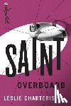 Leslie Charteris - Saint Overboard