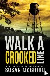 McBride, Susan - Walk a Crooked Line