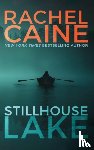 Caine, Rachel - Stillhouse Lake
