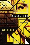 Charnock, Anne - A Calculated Life