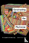  - Constructing the Pluriverse