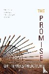  - The Promise of Infrastructure