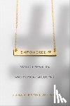 Banet-Weiser, Sarah - Empowered