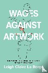 La Berge, Leigh Claire - Wages Against Artwork
