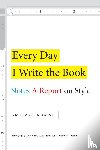 Kumar, Amitava - Every Day I Write the Book