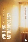  - Writing Anthropology