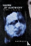 Galili, Doron - Seeing by Electricity