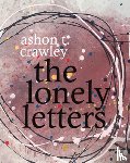 Crawley, Ashon T. - The Lonely Letters