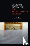 Russo, Alessandro - Cultural Revolution and Revolutionary Culture