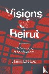 El-Hibri, Hatim - Visions of Beirut