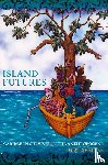 Sheller, Mimi - Island Futures