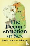 Nancy, Jean-Luc, Goh, Irving - The Deconstruction of Sex