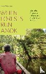 Ruiz-Serna, Daniel - When Forests Run Amok