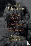 Najmabadi, Afsaneh - Familial Undercurrents