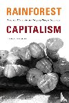 Hendriks, Thomas - Rainforest Capitalism