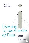 Cecchetto, David - Listening in the Afterlife of Data