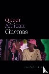Green-Simms, Lindsey B. - Queer African Cinemas
