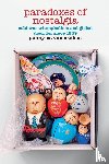 Von Eschen, Penny M. - Paradoxes of Nostalgia