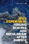 Schaefer, Donovan O. - Wild Experiment