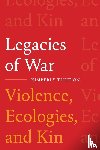 Theidon, Kimberly - Legacies of War
