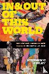 Finley, Stephen C. - In and Out of This World